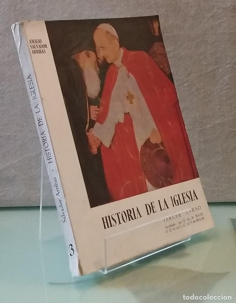 Libri di seconda mano: Historia de la Iglesia (tercer curso de Bachillerato) - Amalio Salvador Arribas