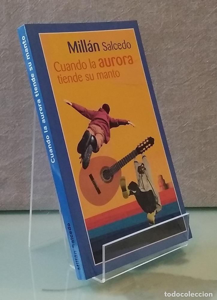 Libros: Cuando la aurora tiende su mano - Mill&aacute;n Salcedo - Foto 1