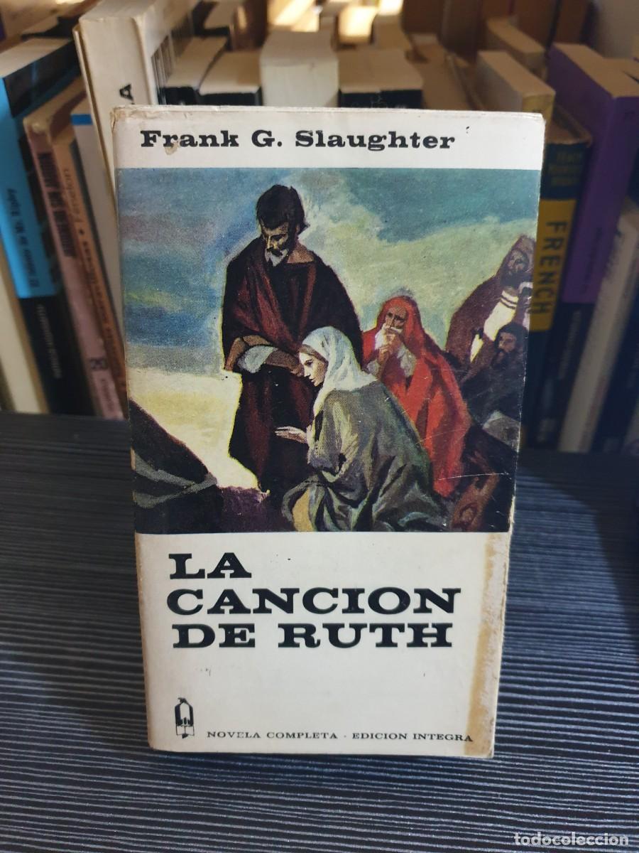 books: La canci&oacute;n de Ruth Frank G. Slaughter Luis de Caralt