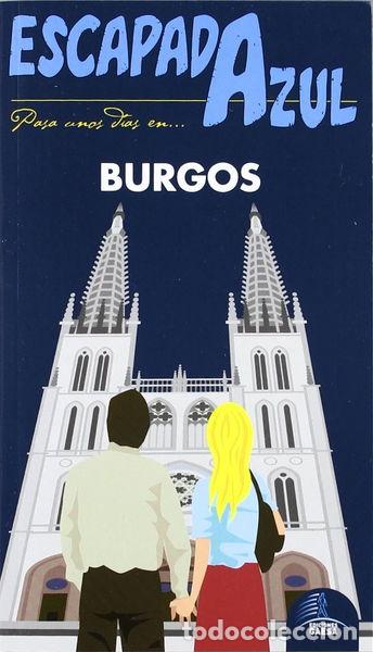 Libros: Escapada Azul Burgos- 9788480238908 - Foto 1
