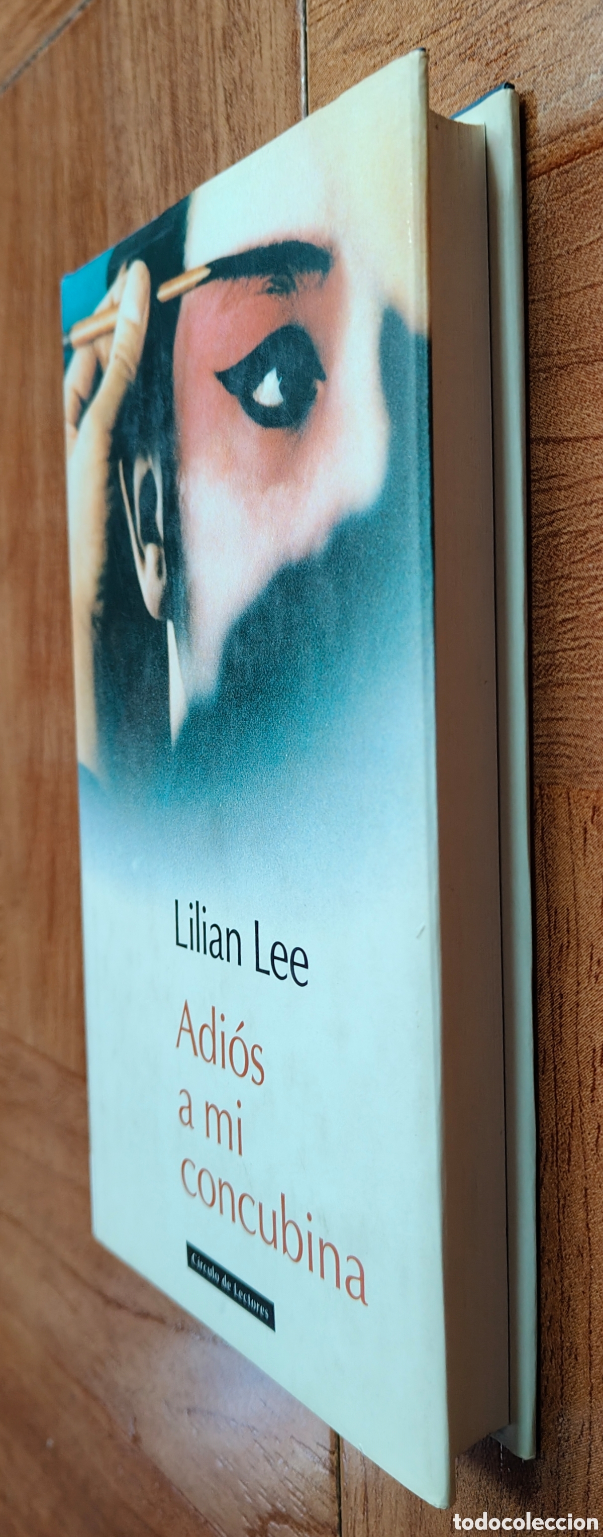 Libros: Adi&oacute;s a mi concubina � C&iacute;rculo de Lectores - Lilian Lee - Foto 2