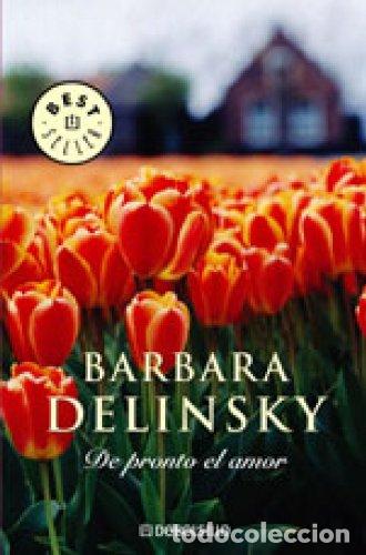 Livros em segunda m&atilde;o: De pronto, el amor - Delinsky, Barbara