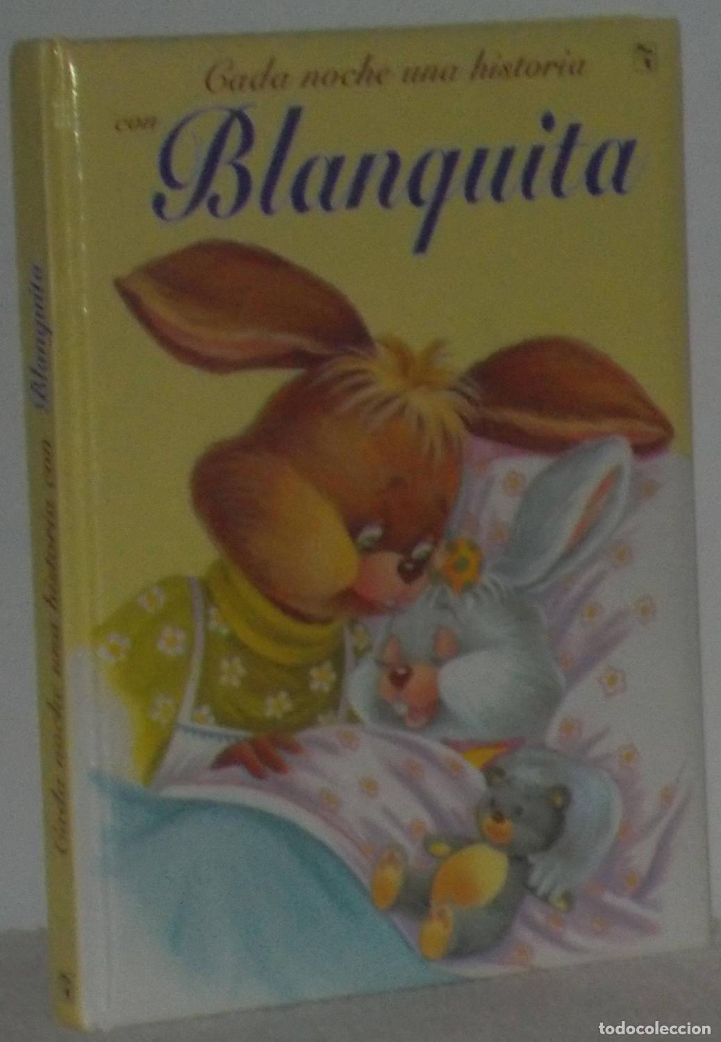 B&uuml;cher: Cada noche una historia con Blanquita