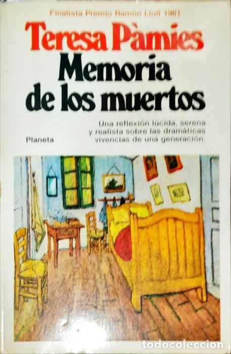 Libros: Memoria de los muertos - P&Aacute;MIES, TERESA - Foto 1