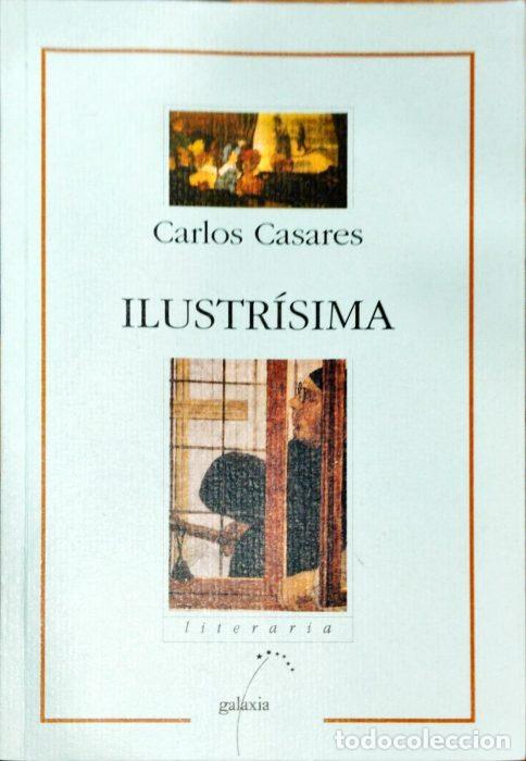 Libros: Ilustr&iacute;sima ( Libro en Gallego ) - CASARES, CARLOS - Foto 1