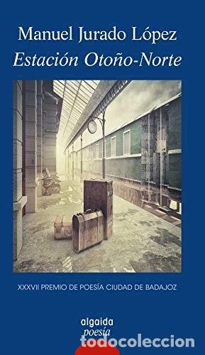 Libros: Estaci&oacute;n Oto&ntilde;o-Norte- 9788491891192 - Foto 1
