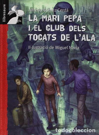 Libros: La Maria Pepa i el club dels tocats de l'ala- 9788479423995