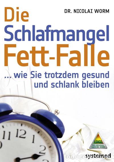 Libros: Die Schlafmangel-Fett-Falle- 9783927372948