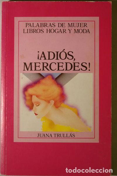Libros: Adi&oacute;s Mercedes- 9788471833204