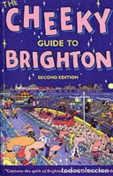 Libros: The Cheeky Guide to Brighton- 9780953611027 - Foto 1