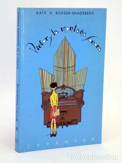 Libros: V&iacute;ctor y la monta&ntilde;a sonora- 9788426123480 - Foto 1