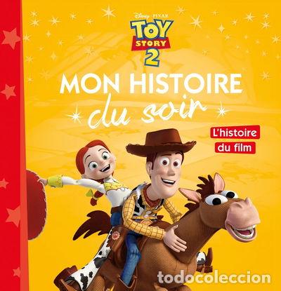 Libros: Toy Story 2: L'histoire du film- 9782016260234