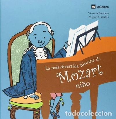 Libros: La m&aacute;s divertida historia de Mozart ni&ntilde;o- 9788424623418