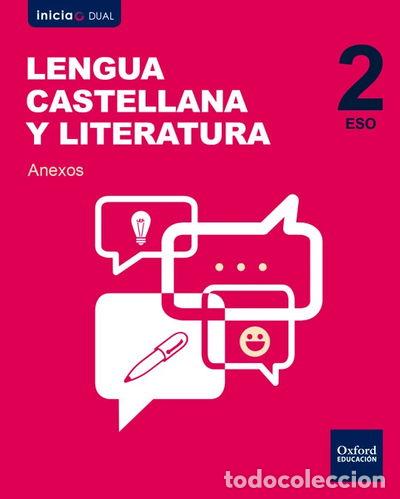 Libros: Inicia Lengua Castellana y Literatura 2.&ordm; ESO. Volumen 4 Anexos. Libro del al...- 9780190502812