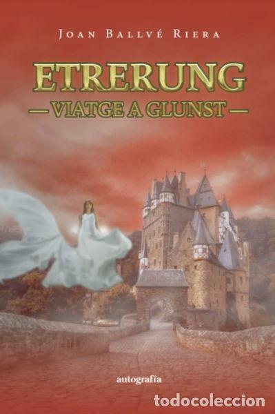 Libros: Etrerung. Viatge a Glunst- 9788419445704 - Foto 1