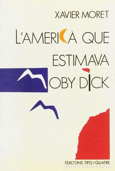 Libros: Lameric&agrave; que estimava Moby Dick- 9788475021843 - Foto 1