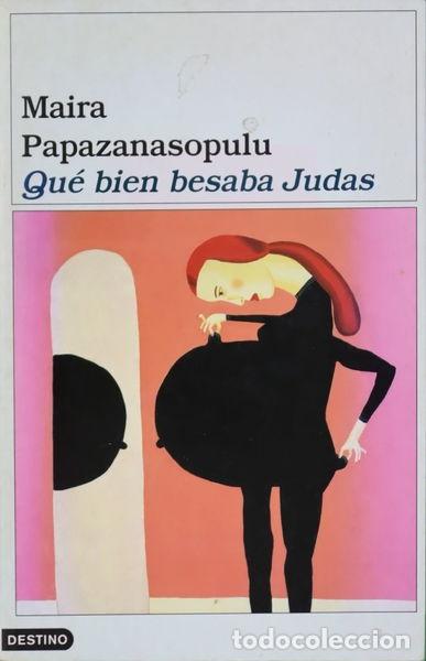 Libros: Qu&eacute; bien besaba Judas- 9788423332243 - Foto 1