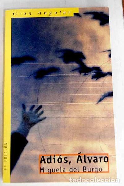Libros: Adi&oacute;s, &Aacute;lvaro- 9788434825710 - Foto 1