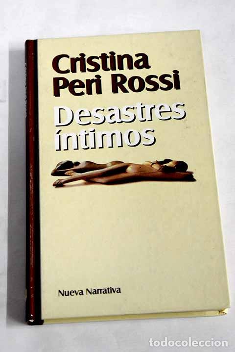 books: Desastres &iacute;ntimos: Peri Rossi, Cristina.- Peri Rossi, Cristina