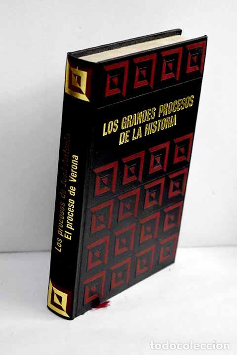 Libros: Los procesos de Jose Antonio ; El proceso de Verona - Foto 1