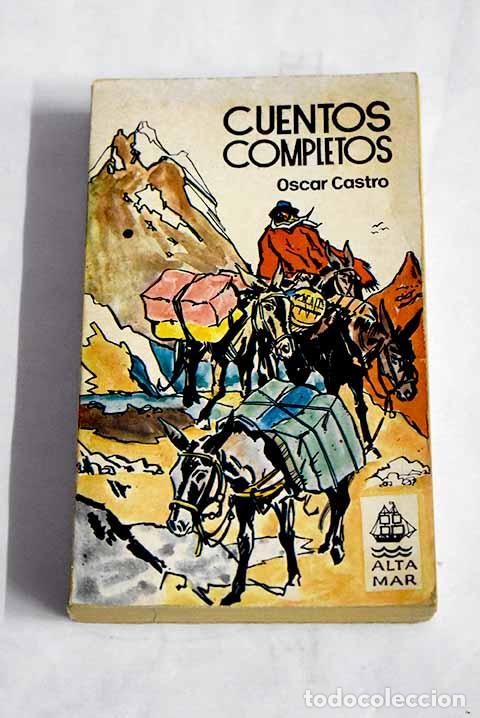 B&uuml;cher: Cuentos completos: Castro, Oscar.- Castro, Oscar