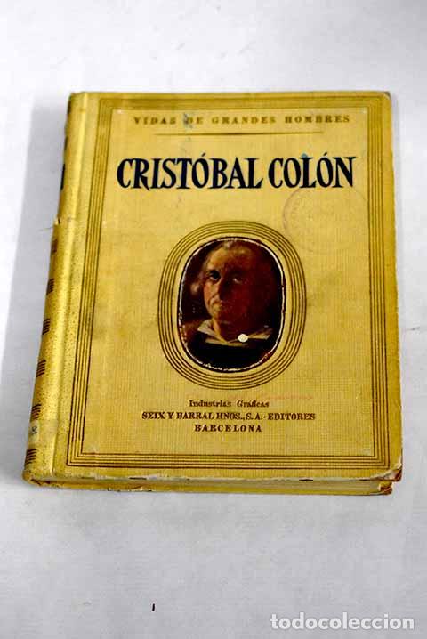 Libros: Vida de Crist&oacute;bal Col&oacute;n.- Palau Vera, Juan