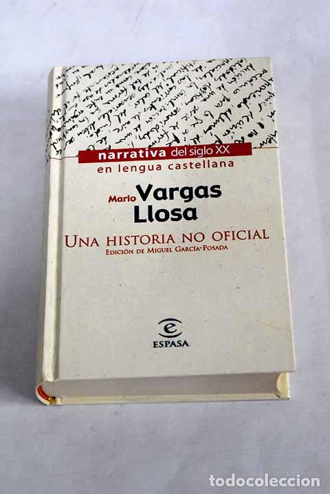 Libros: Una historia no oficial.- Vargas Llosa, Mario