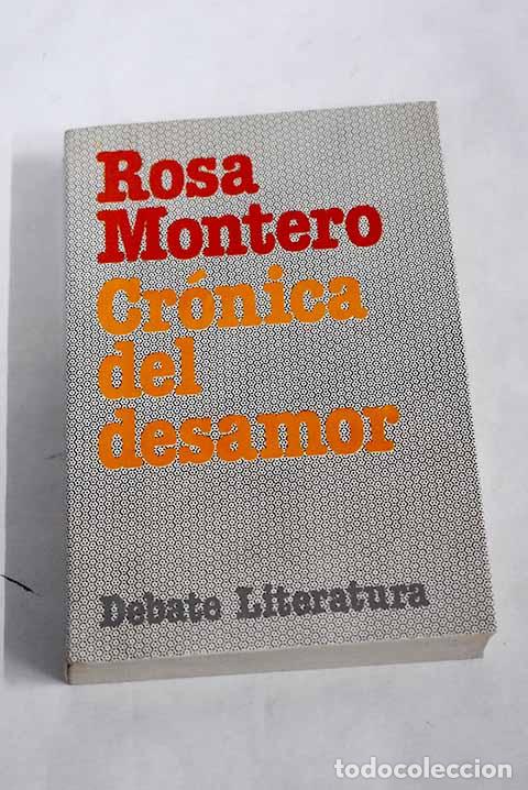 Libros: Cr&oacute;nica del desamor: Montero, Rosa.- Montero, Rosa