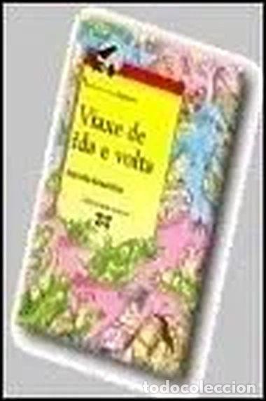 Libros: Viaxe de Ida E Volta- 9788475079899 - Foto 1