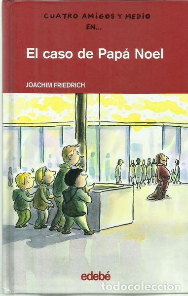 Libros: El caso de Pap&aacute; Noel- 9788423667437
