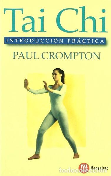 Libros: Tai Chi: Introducci&oacute;n pr&aacute;ctica- 9788427123069 - Foto 1