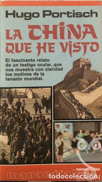 B&uuml;cher: La China que he visto- 9788401460821