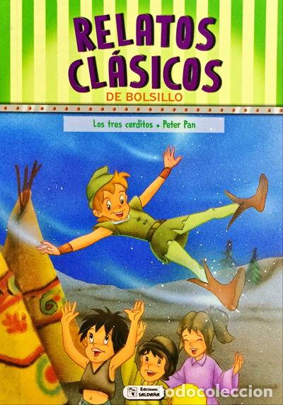 Libros: Relatos Cl&aacute;sicos de Bolsillo - Los tres cerditos / Peter Pan- 9788499398884
