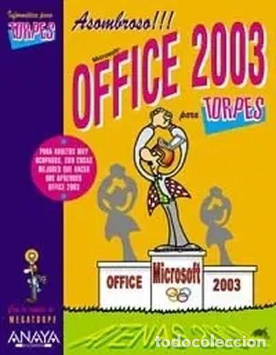 Libros: Office 2003 (Inform&aacute;tica Para Torpes)- 9788441516342 - Foto 1
