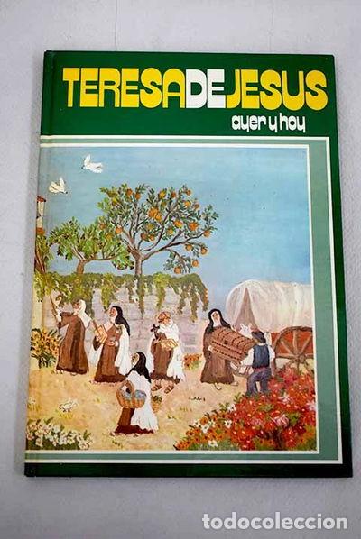 Libros: Teresa de Jes&uacute;s, ayer y hoy- 9788486210045