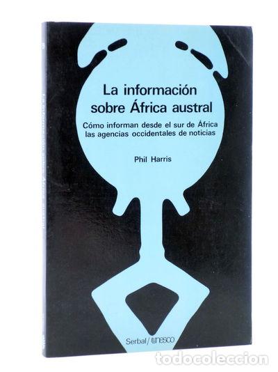 Libros: La informaci&oacute;n sobre &Aacute;frica austral- 9788485800735