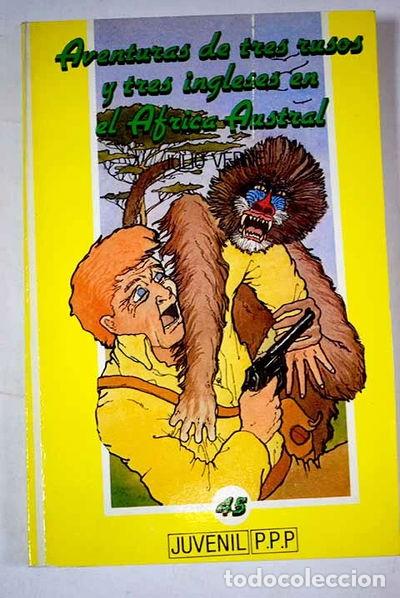 Libros: Aventuras de tres rusos y tres ingleses en el &Aacute;frica austral- 9788477480167