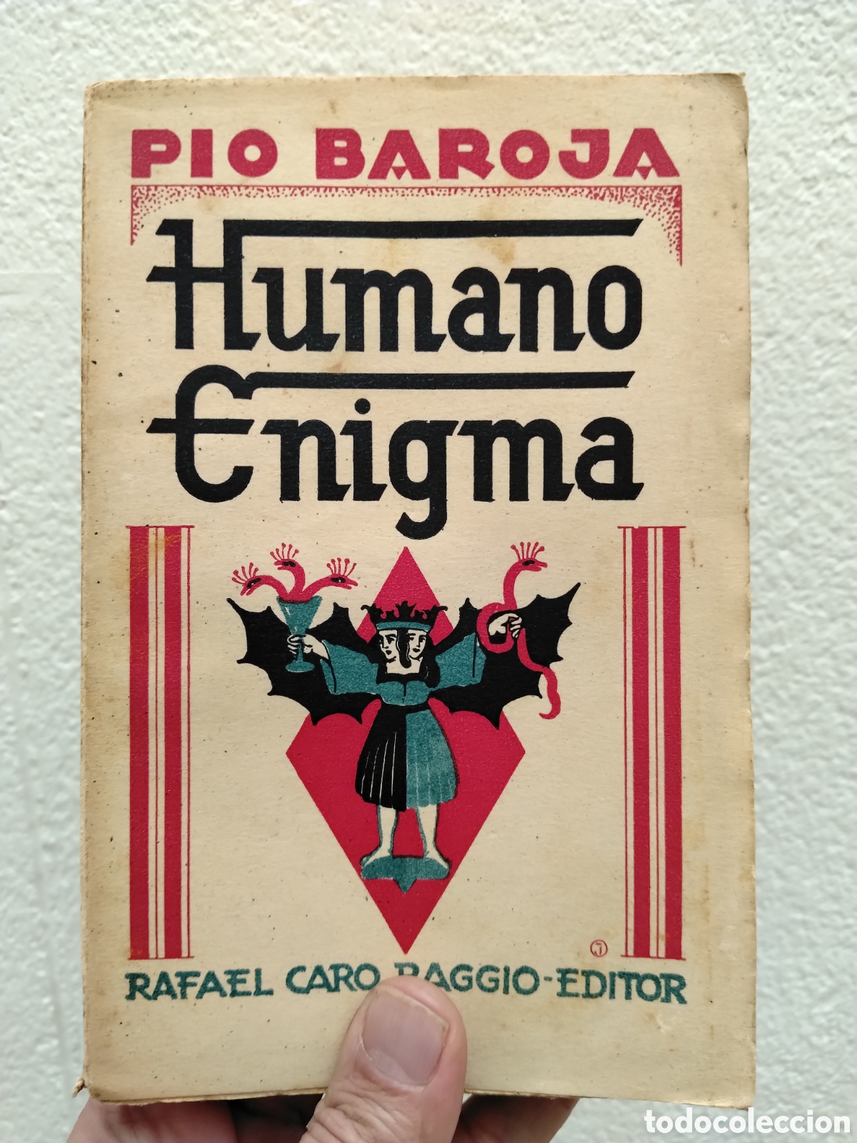 Libros: HUMANO ENIGMA. P&Iacute;O BAROJA. CARO RAGGIO. 1928.