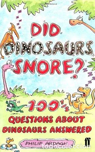 Libros: Did Dinosaurs Really Snore?- 9780571206537 - Foto 1