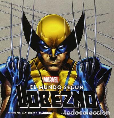 Libros: El mundo seg&uacute;n Lobezno- 9788484837428