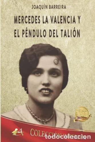 Libros: Mercedes La Valencia y el p&eacute;ndulo del Tali&oacute;n- 9788419151568