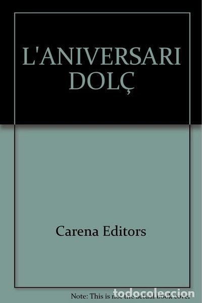 Libros: Laniversari dol&ccedil;- 9788496419247 - Foto 1