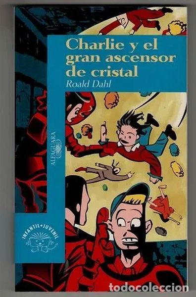 Libros: Charlie y el gran ascensor de cristal- 9788420448596 - Foto 1