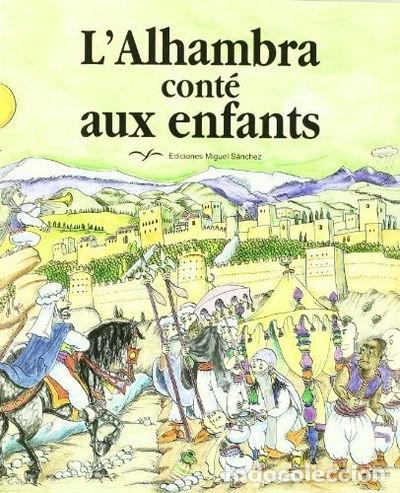 Libros: L'Alhambra cont&eacute; aux enfants- 9788471690524
