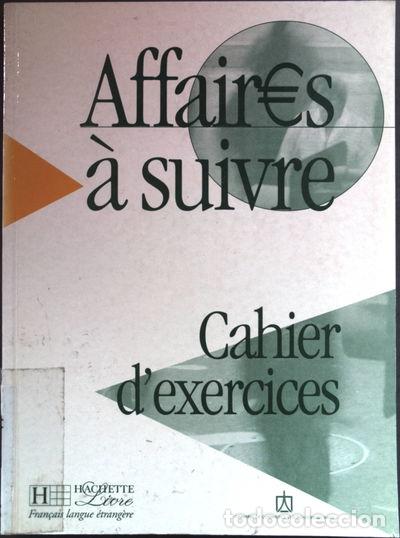 Libros: Affaires &agrave; suivre. Cahier dexercices- 9782011551757 - Foto 1