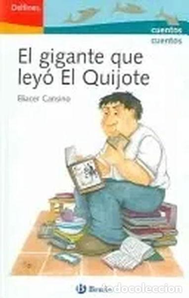 Libros: El gigante que ley&oacute; El Quijote- 9788421694428