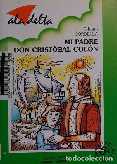 Libros: Mi padre Don Crist&oacute;bal Col&oacute;n- 9788426315298