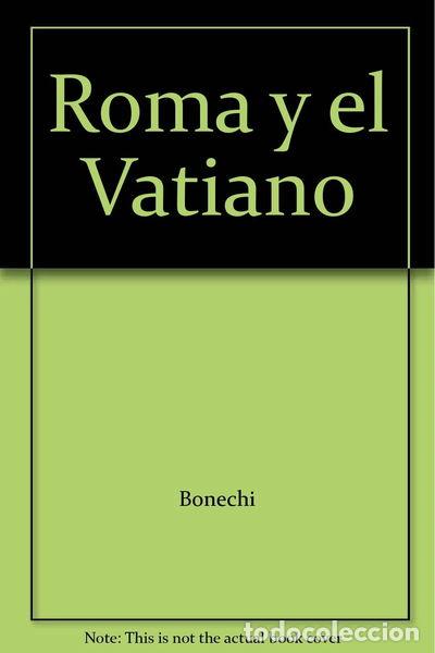 Libri di seconda mano: Roma y el Vaticano- 9788870093155