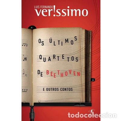 Libros: Os &Uacute;ltimos Quartetos de Beethoven e Outros Contos- 9788539005215