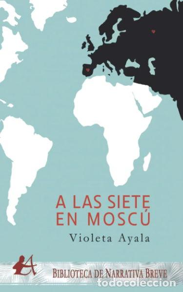 Libros: A las siete en Mosc&uacute;- 9788418828027 - Foto 1